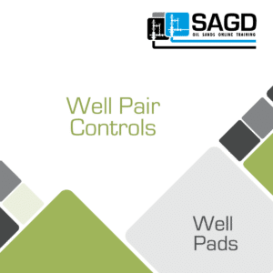 Well Pair Controls: SAGD Oil Sands Online Training