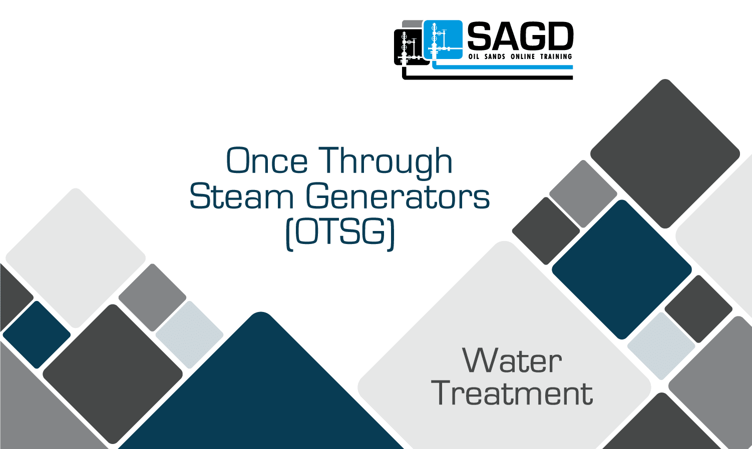 Once Through Steam Generators (OTSG): SAGD Oil Sands Online Training ...